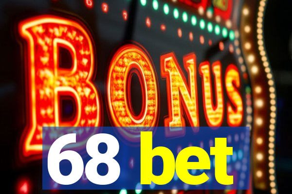 68 bet